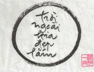 trờ ngoài kia đẹp lắm